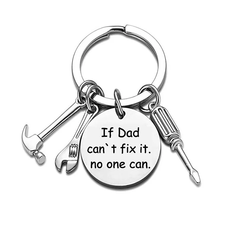 Cute If Dad Cannot Fix it Key Ring Sweet Key Chains For Father's Day DIY Jewelry Gifts