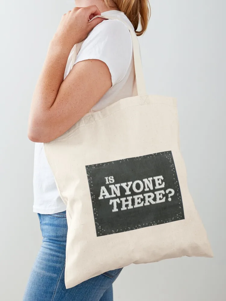 

is anyone there Tote Bag Woman shopper bag cloth bag woman Big Shopper
