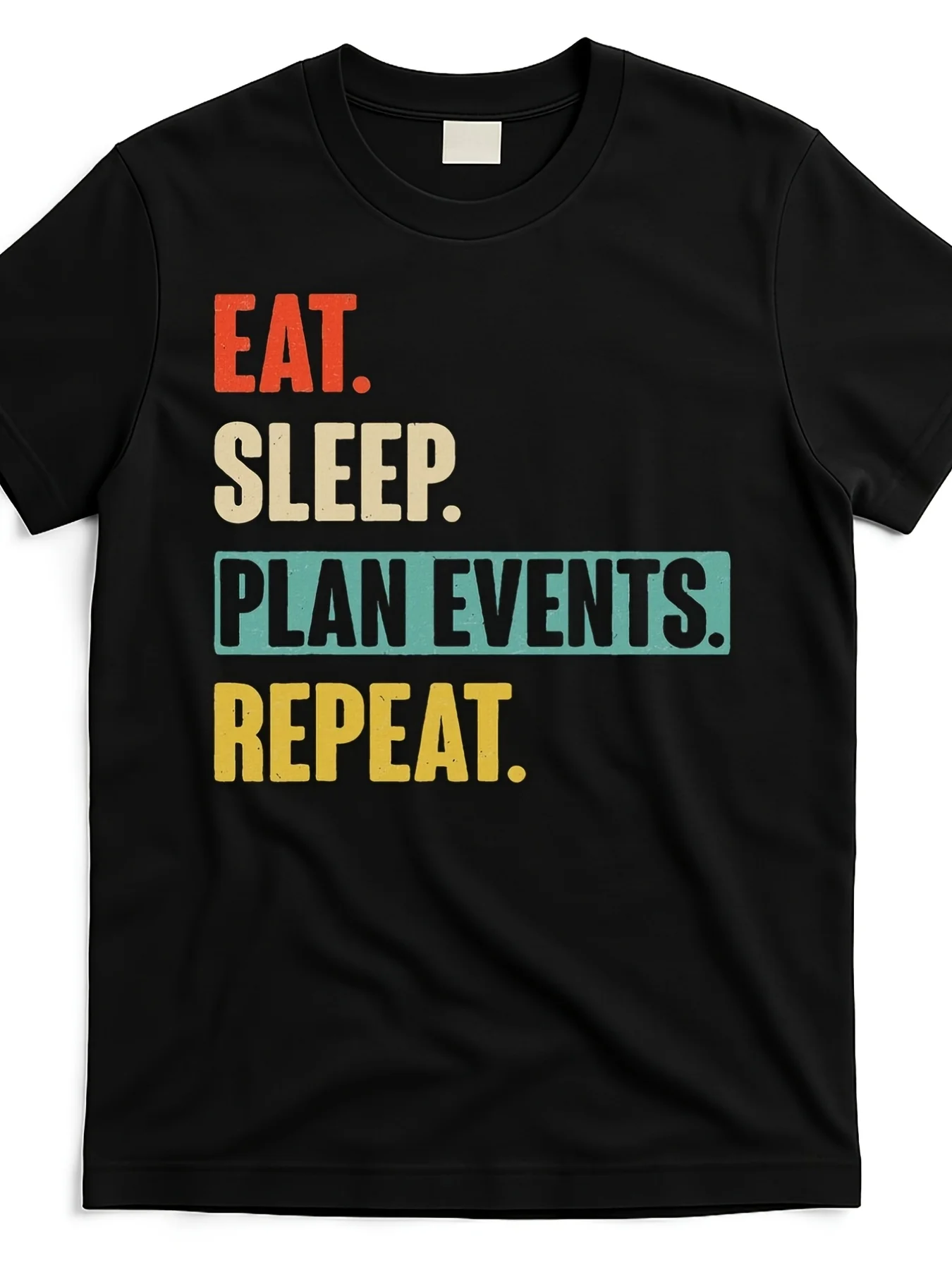 Eat Sleep Plan Events Repeat Retro Vintage Events Planner T Shirt Esp8808532 At Black Product Image Same Style For Men And Women