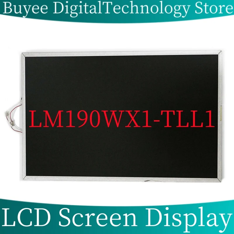 

Original 19'' LM190WX1-TLL1 LCD Screen Panel LM190WX1 TLL1 LCD Display Panel 30 pins 1440×900 Replacement