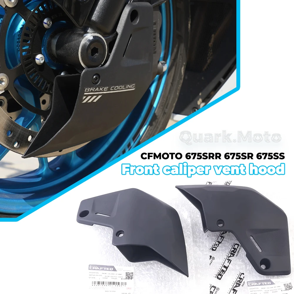 FOR CFMOTO 675SR 675SRR 675SS  Original Accessrioes Original Parts Front Caliper Left and Right Vent Hood CF650-10 vent