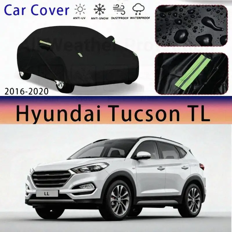 

Для наружной защиты, полный для Hyundai Tucson TL 2016 2020, снежный солнцезащитный козырек, водонепроницаемые пылезащитные автомобильные чехлы