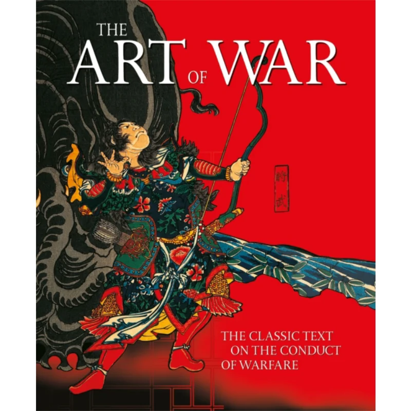 

The Art Of War The Classic Text On The Conduct Of Warfare Sun Tzu Sirius Entertainment 9781398844834 Book