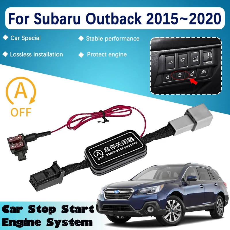 

Car Stop Start Switch For Subaru Outback 2015~2020 Automatic Start Off Engine System Eliminator Plug Device Control Accessories