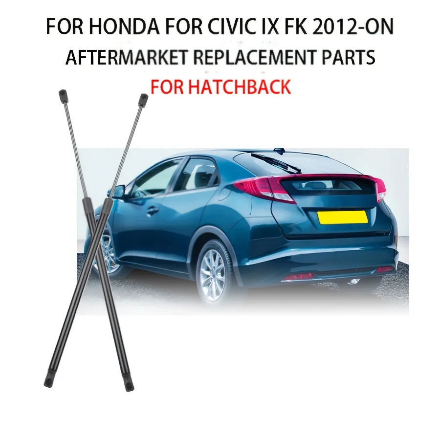 

2 шт. газовые стойки задней двери для Honda Civic IX FK 2012-On 74820TV0E011M1