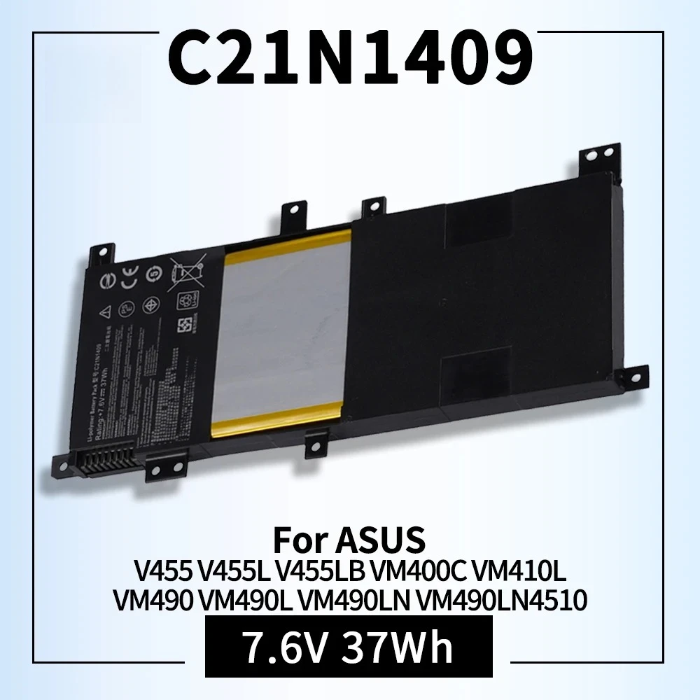 C21N1409 7.6V 37Wh New Laptop Battery for ASUS V455 V455L V455LB VM400C VM410L VM490 VM490L VM490LN VM490LN4510 Tablet Series