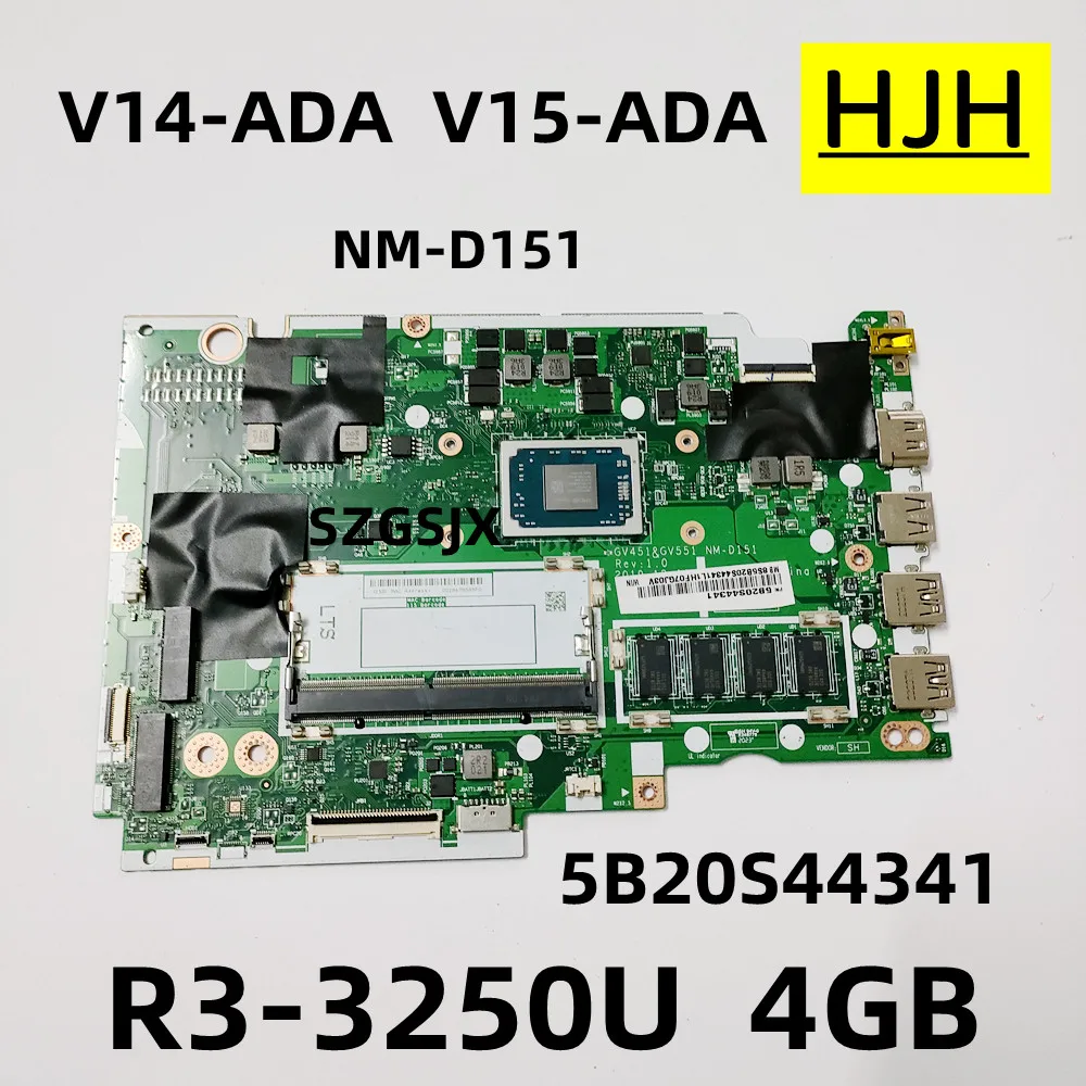 FOR  Lenovo V14-ADA /V15-ADA Laptop Motherboard NM-D151 With CPU  Athlon 3050U R3-3250U R5-3500U R7-3700U RAM4G FRU: 5B20S44343