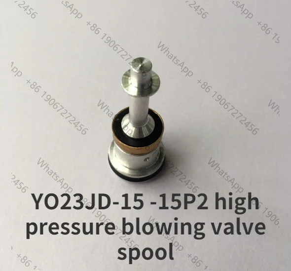 YO23JD-15 -15P2 High Pressure Blowing Valve Spool Special Accessories for Bottle Blowing Machine