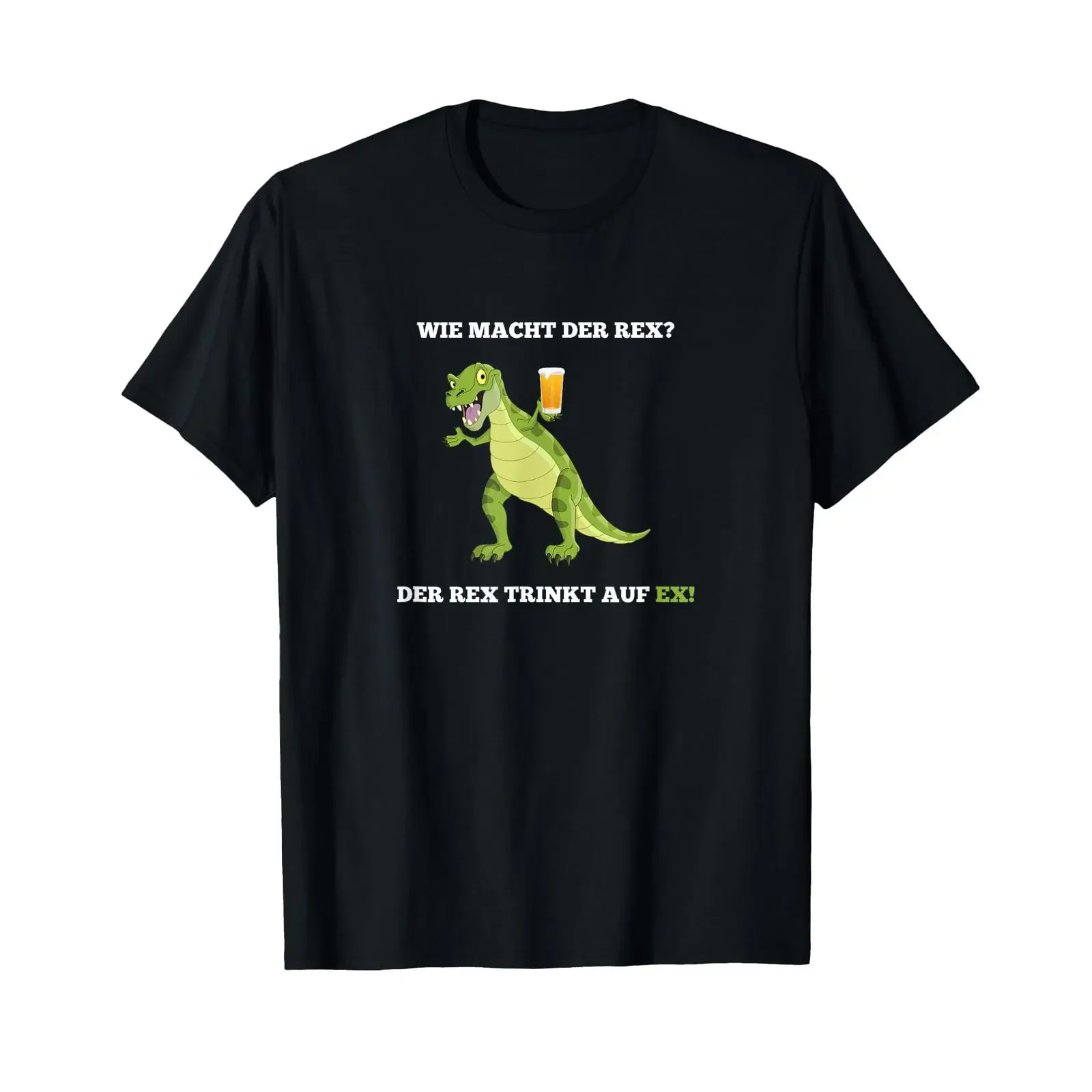 Funny Wie macht der Rex Beer Party Alcohol Malle Slogan T Shirt black vintage Washed fashion Stretched Versatile homme
