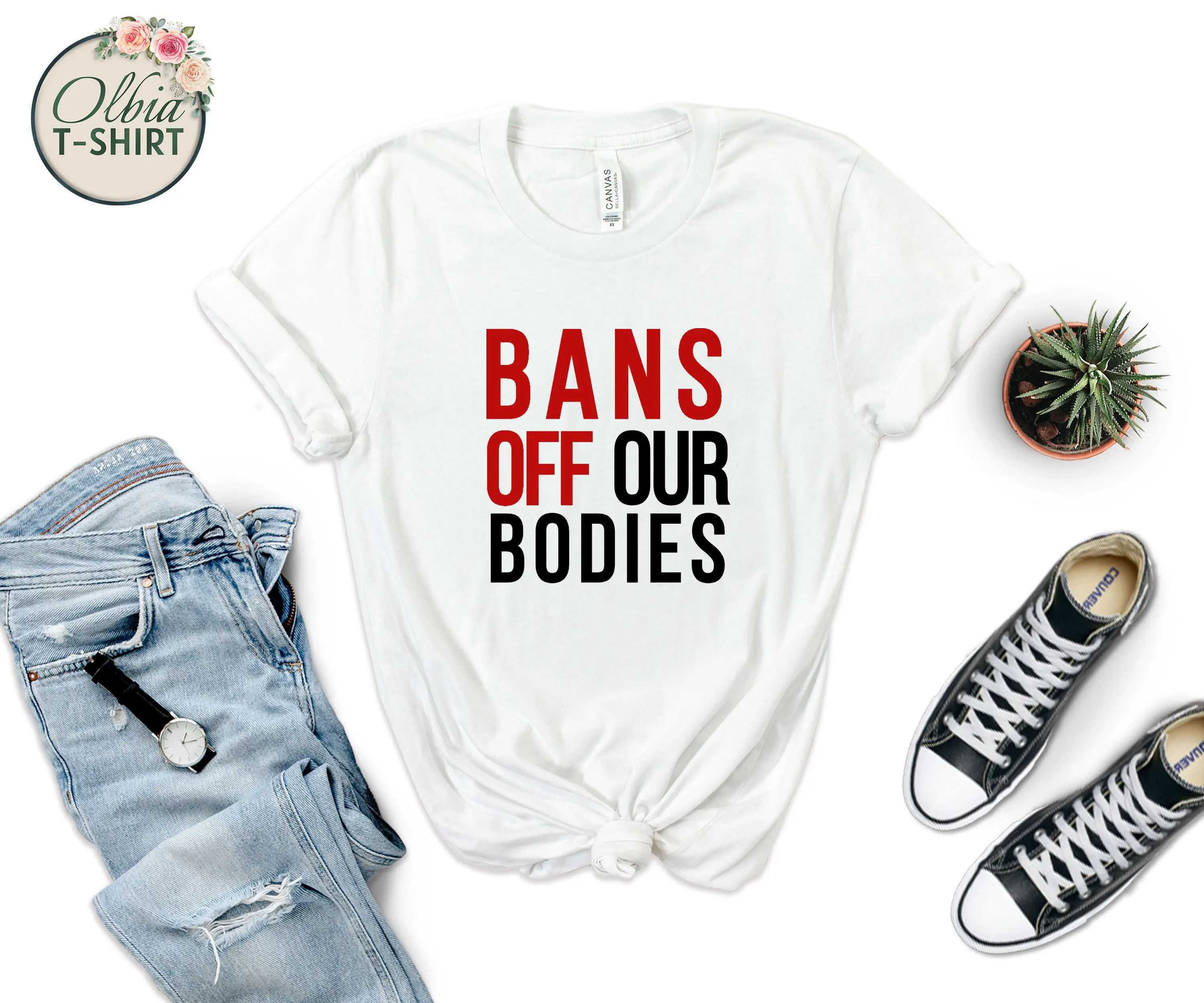 Bans Off Our Bodies T Shirt Pro Choice Protest Activist Women S Feminism Women'S Rights Girl Power