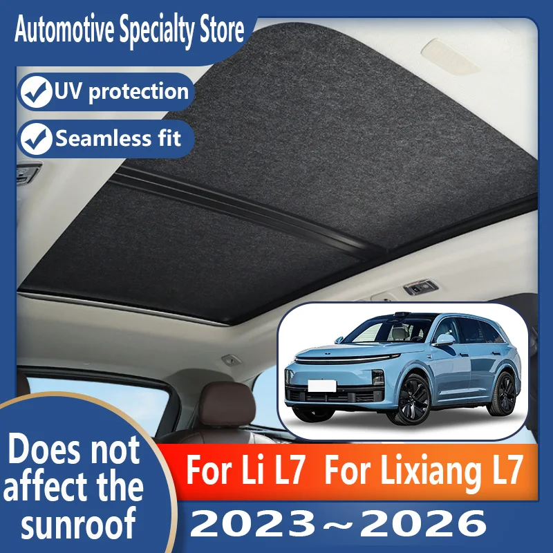 

For Li L7 2023~2026 2025 Car Panoramic Sunroof Insulation Roof Visor Electrostatic Adsorption Suede Fabric Sun Protection Anti-U