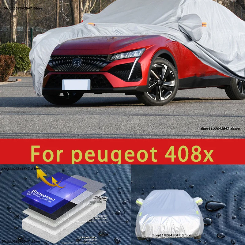 

For peugeot 408x Outdoor Protection Full Car Covers Snow Cover Sunshade Waterproof Dustproof Exterior Car accessories