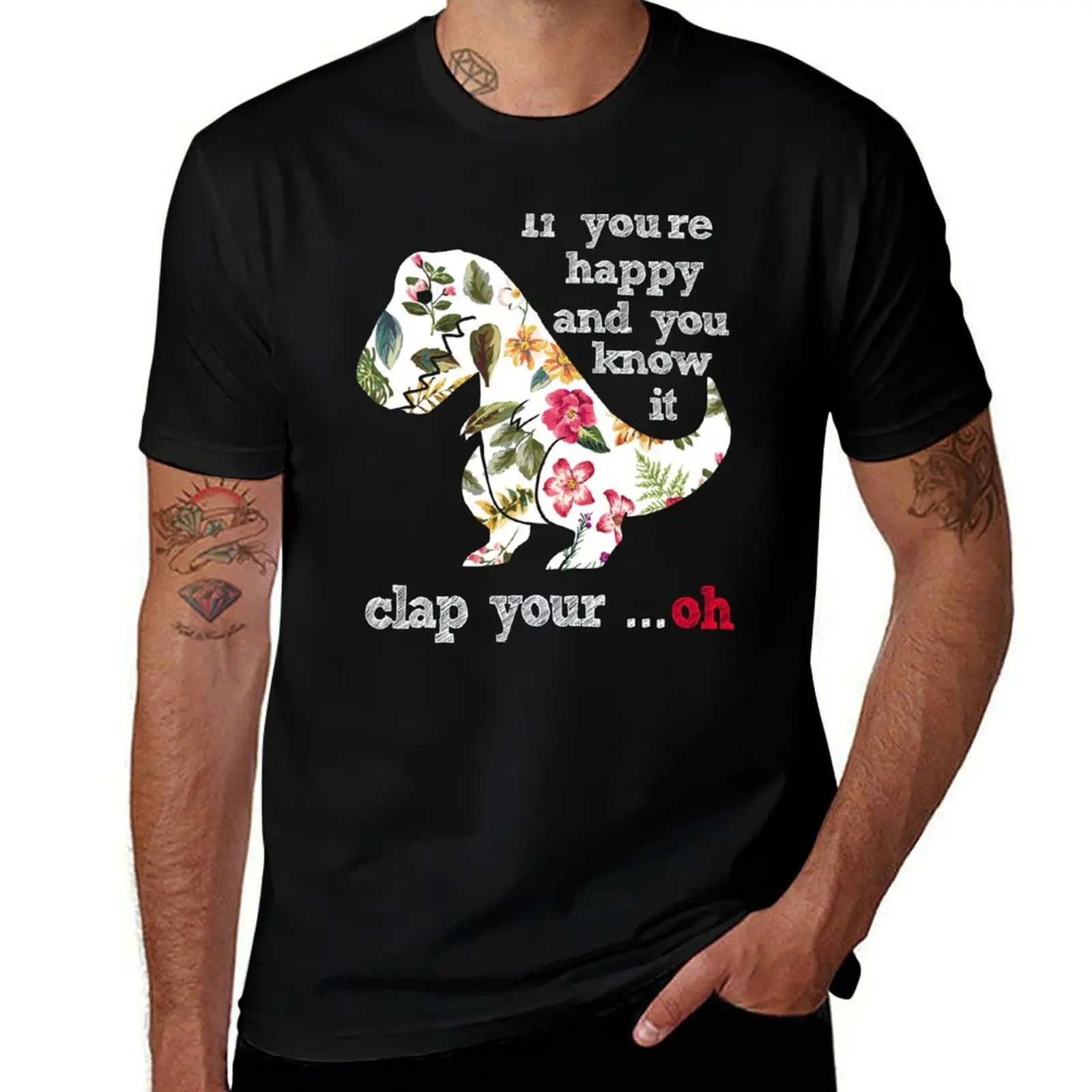 

Floral Tropical Hawaiian background T Rex If you're happy & you know it clap your Oh T-Shirt