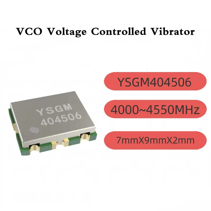 

50pcs/lot VCO YSGM404506 4000-4550MHz Voltage Controlled Oscillator