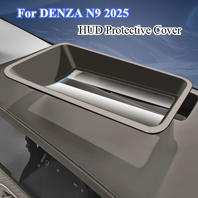 

Для DENZA N9 2025 автомобильный HUD защитный чехол, накладка на голову, накладка для дисплея, защитная рамка, автомобильные аксессуары, модификация украшения интерьера