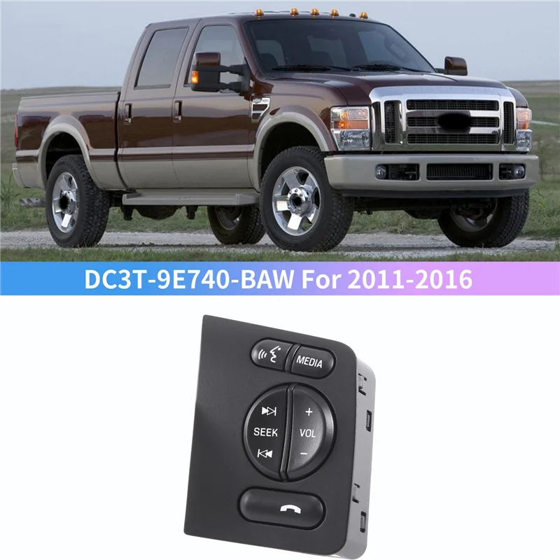 

Automotive Cruise Control Switch Steering Wheel Audio Button For Ford F-250 2011-2016 DC3T-9E740-BAW
