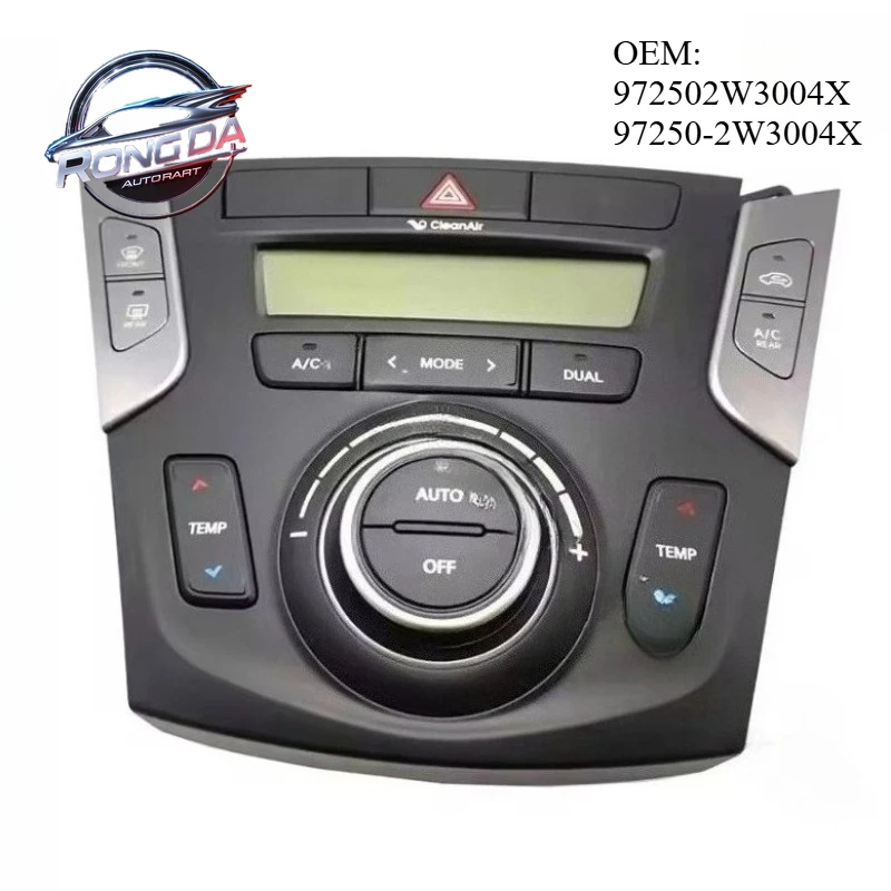 

OEM 972502W3004X 97250-2W3004X Высококачественная панель управления кондиционером обогревателя для Hyundai Santa Fe 2013