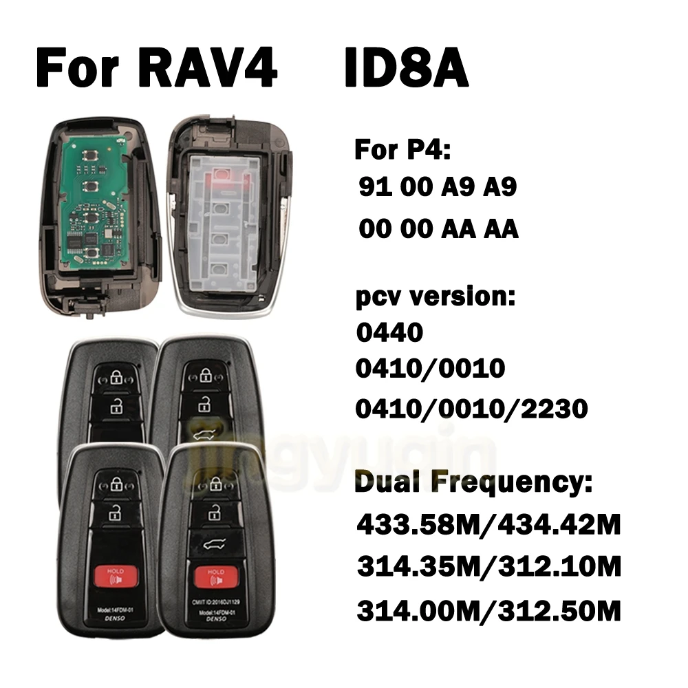 

Smart Car Key 2/3/4 Buttons ID8A Pcv Version 0410/0010 0410/0010/2230 0440 P4 A9/AA For Toyotr RAV4 Dual Frequency Remote Fob