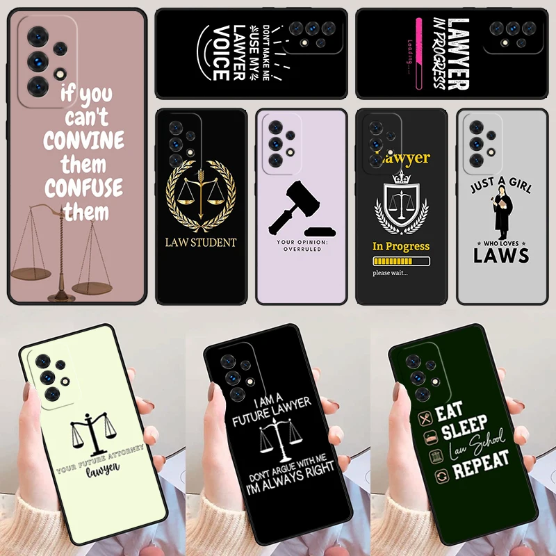 Law Student Lawyer Judge For Samsung Galaxy A52 A72 A73 A20e A21S A50 A70 A11 A12 A42 A31 A40 A51 A71 A32 A80 A91 Phone Case