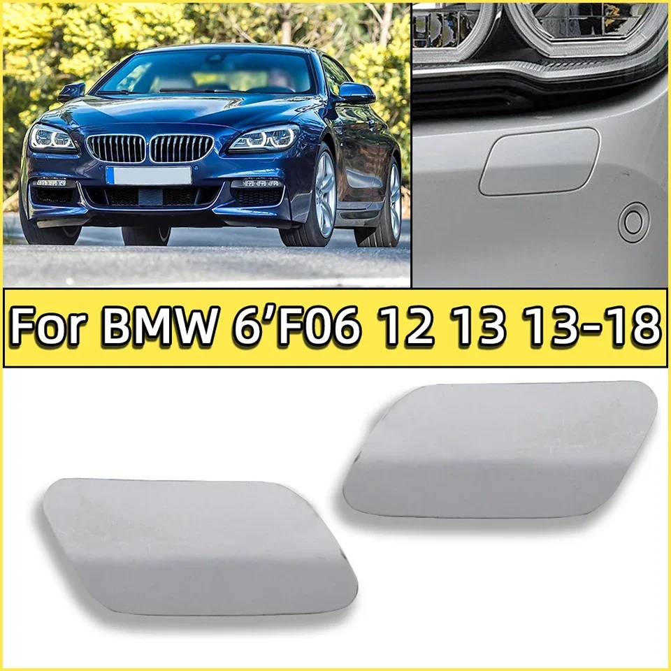 

For BMW 6 F06 F12 F13 M-Sport 2013 2014 2015 2016 2017 2018 Headlight Washer Nozzle Cover Shell Cap 51118052711 51118052712