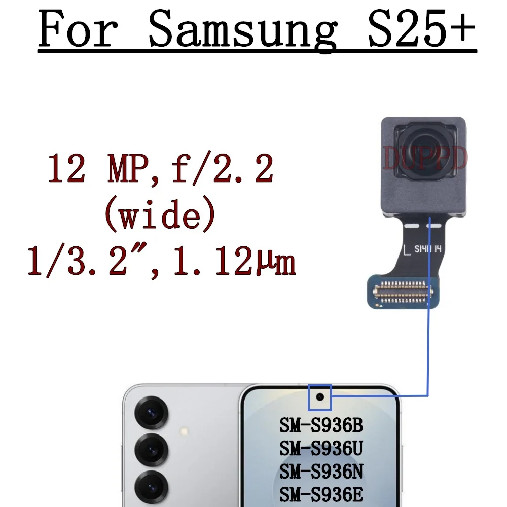 Front Rear Backside Camera For Samsung S25+ S936B S936U S936N Frontal Selfie Wide Back Facing Main Camera Module Flex Cable