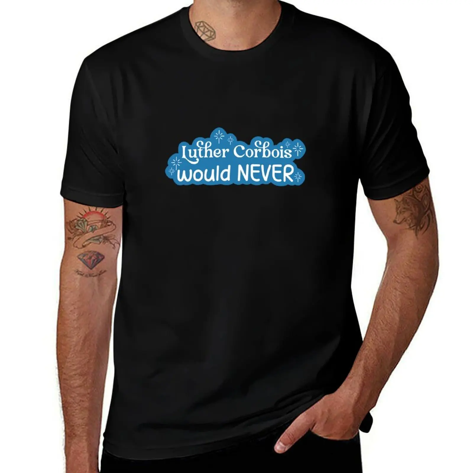 

Luther Corbois Would Never - Spark of The Everflame Officially Licensed T-Shirt Man t-shirt outfits for men