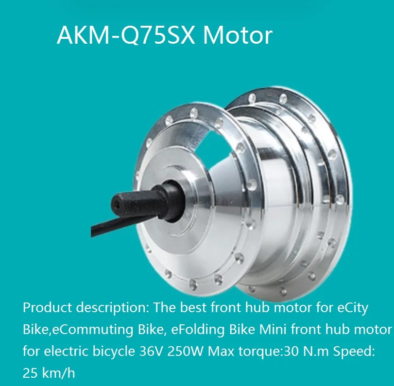 AKM Motor Q75SX 36V 250W Front Driving Hub Motor High Speed Motor 36V 250W Gear Motor Ultralight 1.44kg