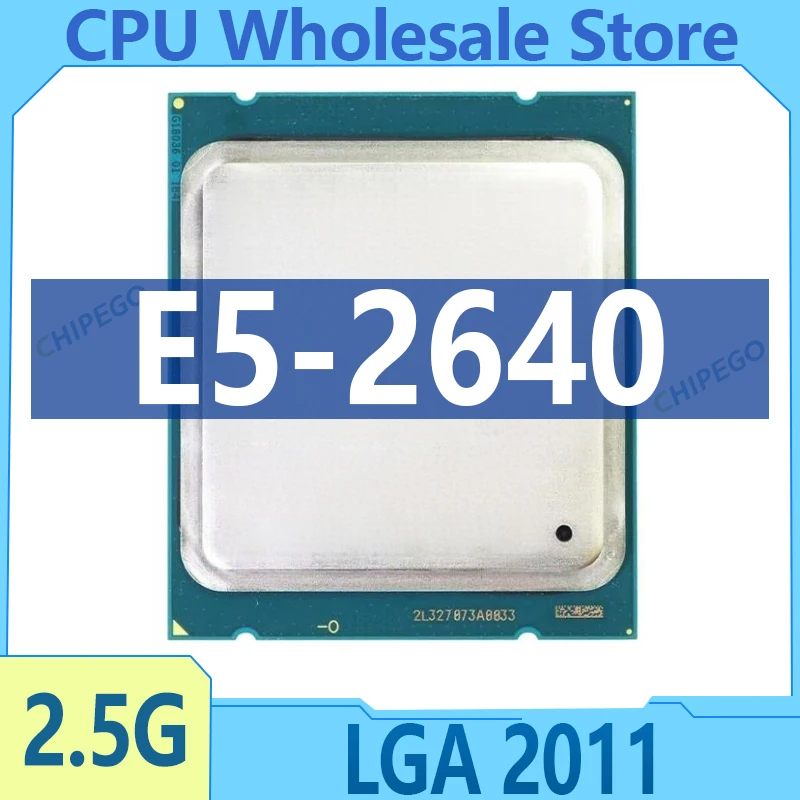 Xeon E5-2640 E5 2640 2.5 GHz Used Six-Core Twelve-Thread CPU 15M 95W LGA 2011