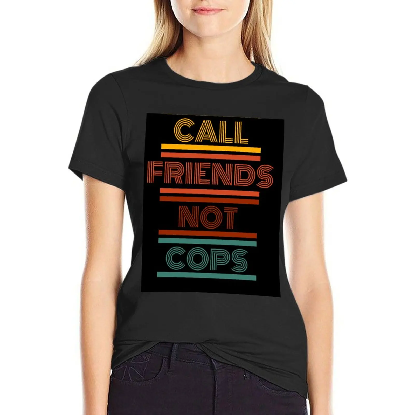 

Call Friends Not Cops Retro Font ACAB T-Shirt Short sleeve tee female clothes for woman