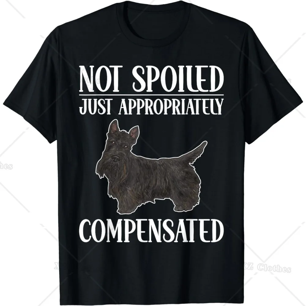 Not Spoiled Just Appropriately Compensated Scottish Terrier Scottie Dog T-Shirt for Women Men