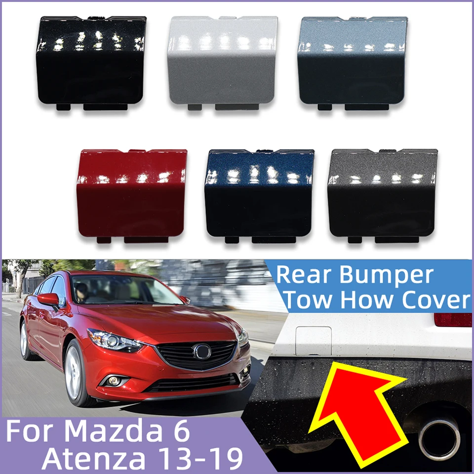 Car Accessories For Mazda 6 Atenza 2013-2019 Sedan Rear Bumper Towing Hook Hauling Cover Lid Tow Hook Eye Trailer Cap Garnish