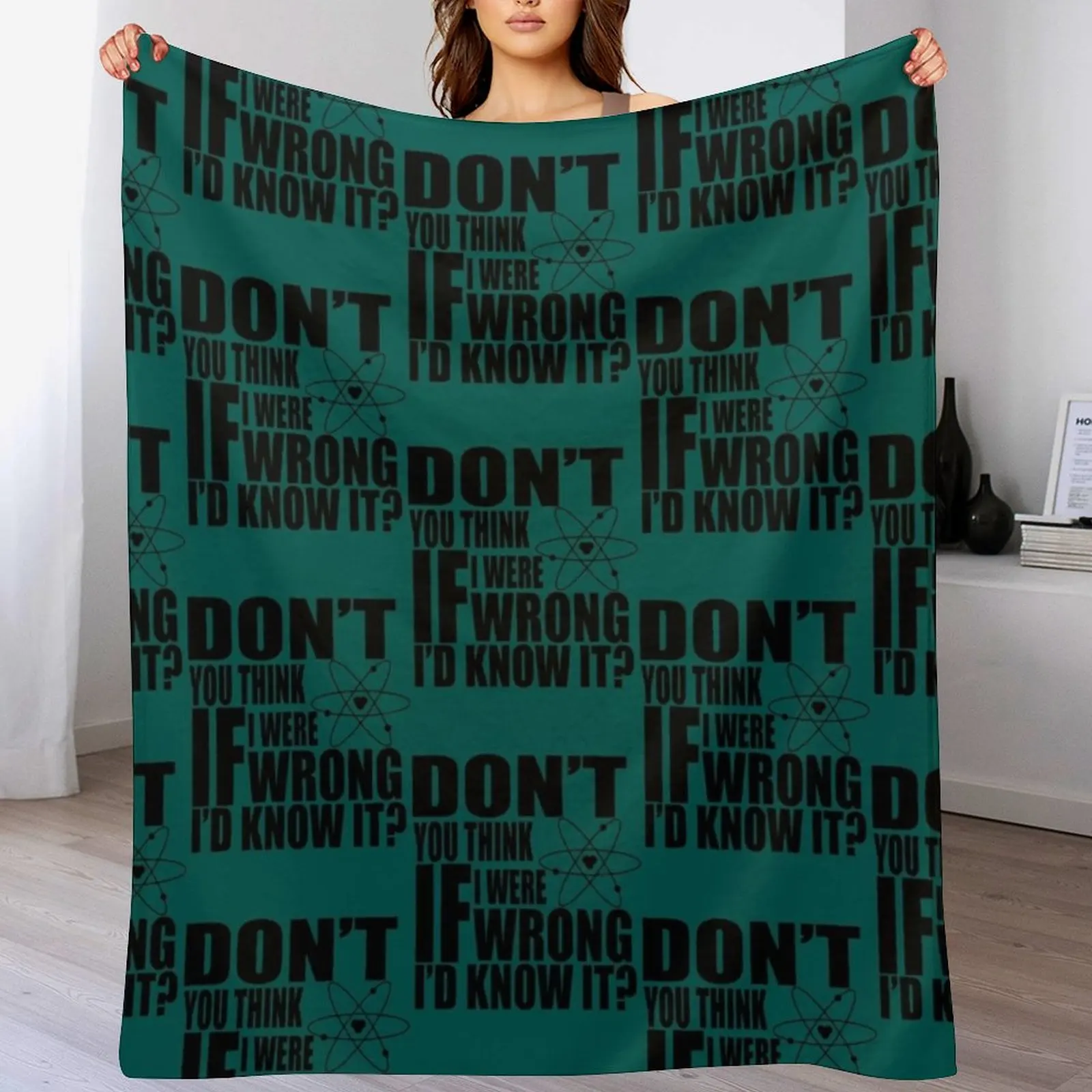 

Don_t You Think If I Were Wrong I_d Know It Throw Blanket Anti Shedding Soft Fuzzy Blanket for Home