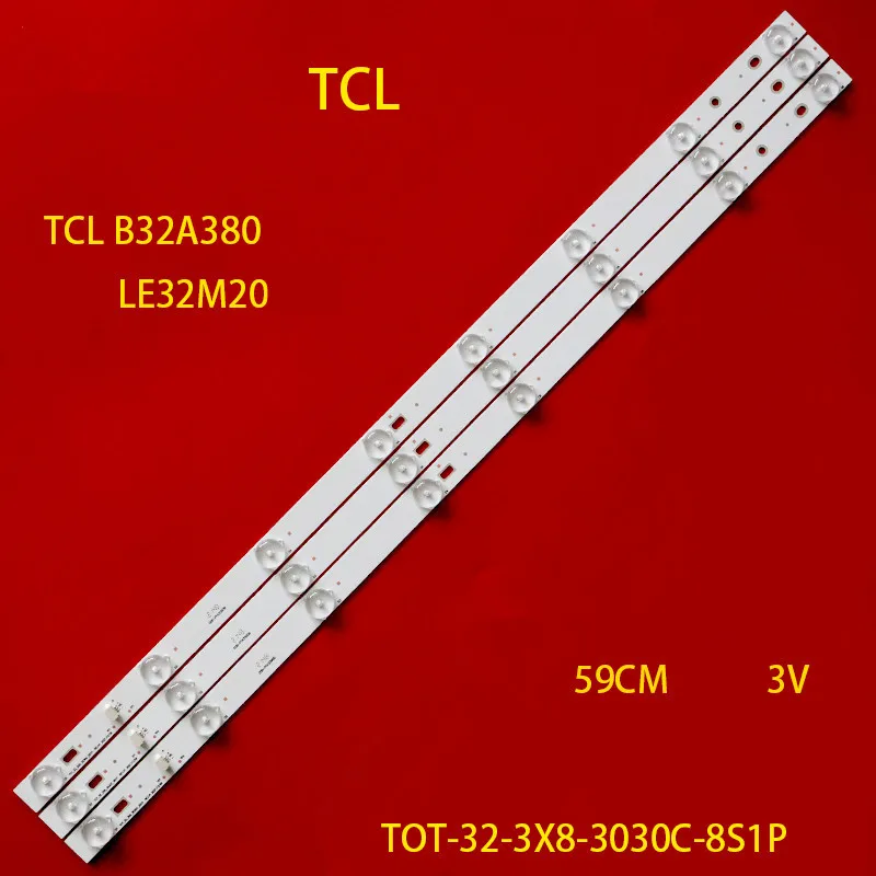 

LED backlight strip FOR NEW B32A380 L32F1600B LE32M20 TOT-32-3X8-3030C-8S1P LE32M20 8LED 59CM 3V 100%NEW