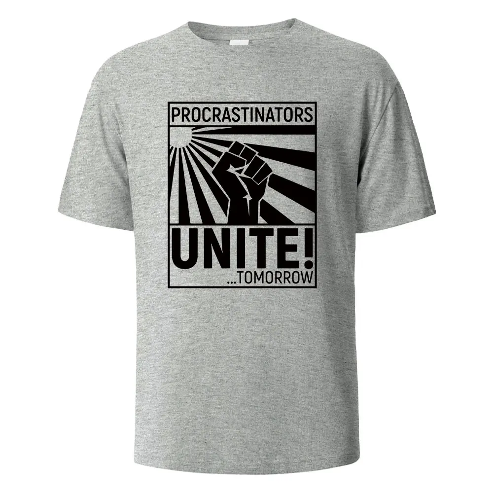2026 New Funny Procrastinators UNITE Tomorrow Print T-shirt Men and Women Short Sleeved Tops T-shirts Men's Tee