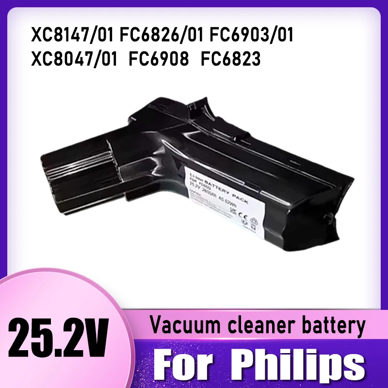 25.2V lithium battery, for Philips vacuum cleaner replacement battery FC6822 FC6823 FC6904 FC6908 FC6822/01