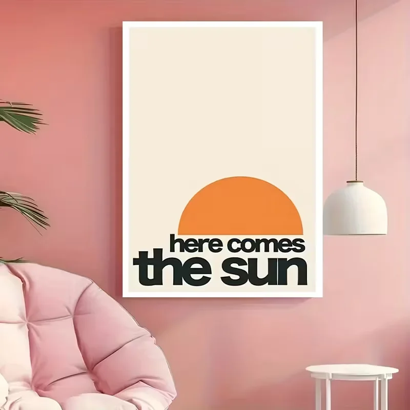 

1 шт. Холст в современном минималистском стиле с надписью "Here Comes The Sun" | Безрамное искусство с вдохновляющими текстами для офиса, спальни, гостиной, бара