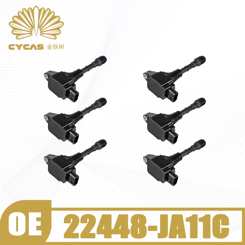 

6PCS CYCAS Brand 22448-JA11C Ignition Coil Replacement Parts For Nissan Maxima Altima Murano Teana 350Z INFINITI QX50 QX60 3.5L