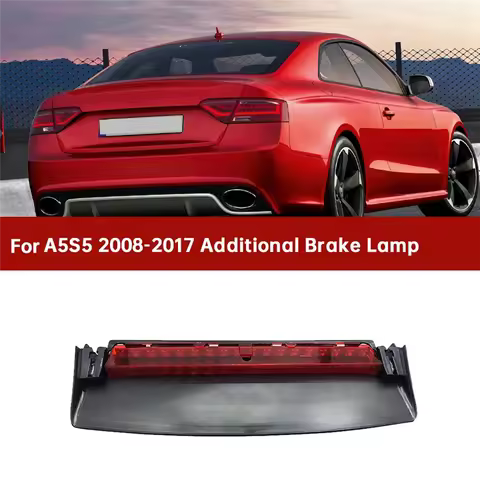 A07U-Car LED Third Stop Brake Light Rear Taillight 8T0 945 097 B 8T0945097B For A5/S5 2008-2017 Additional Brake Lamp