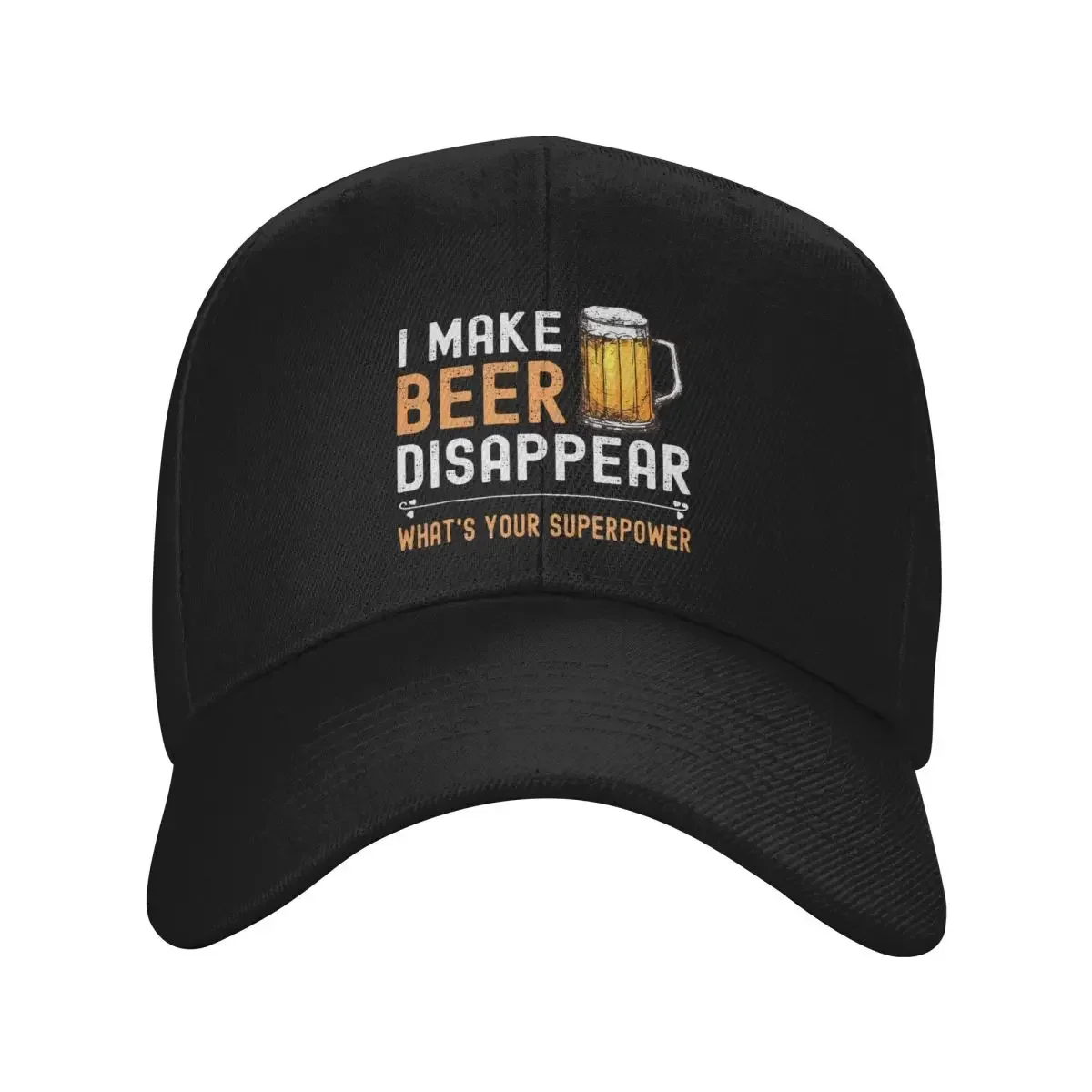 2026 Custom I Make Beer Disappear What's Your Superpower Funny Drinking Baseball Cap Sports Adjustable Dad Hat Summer Snapback