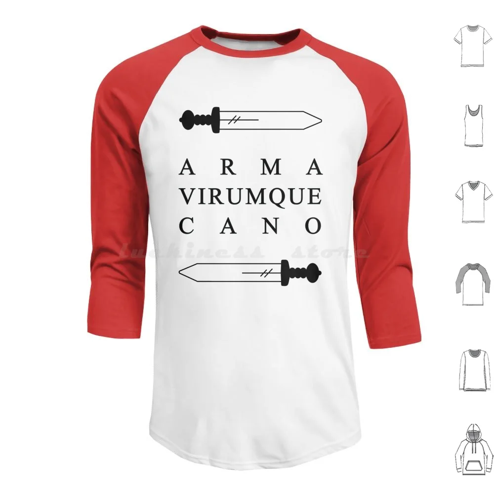 Arma Virumque Cano Hoodies Long Sleeve Aeneid Aeneas Classical Ancient History Ancient Vergil Virgil Classic Latin