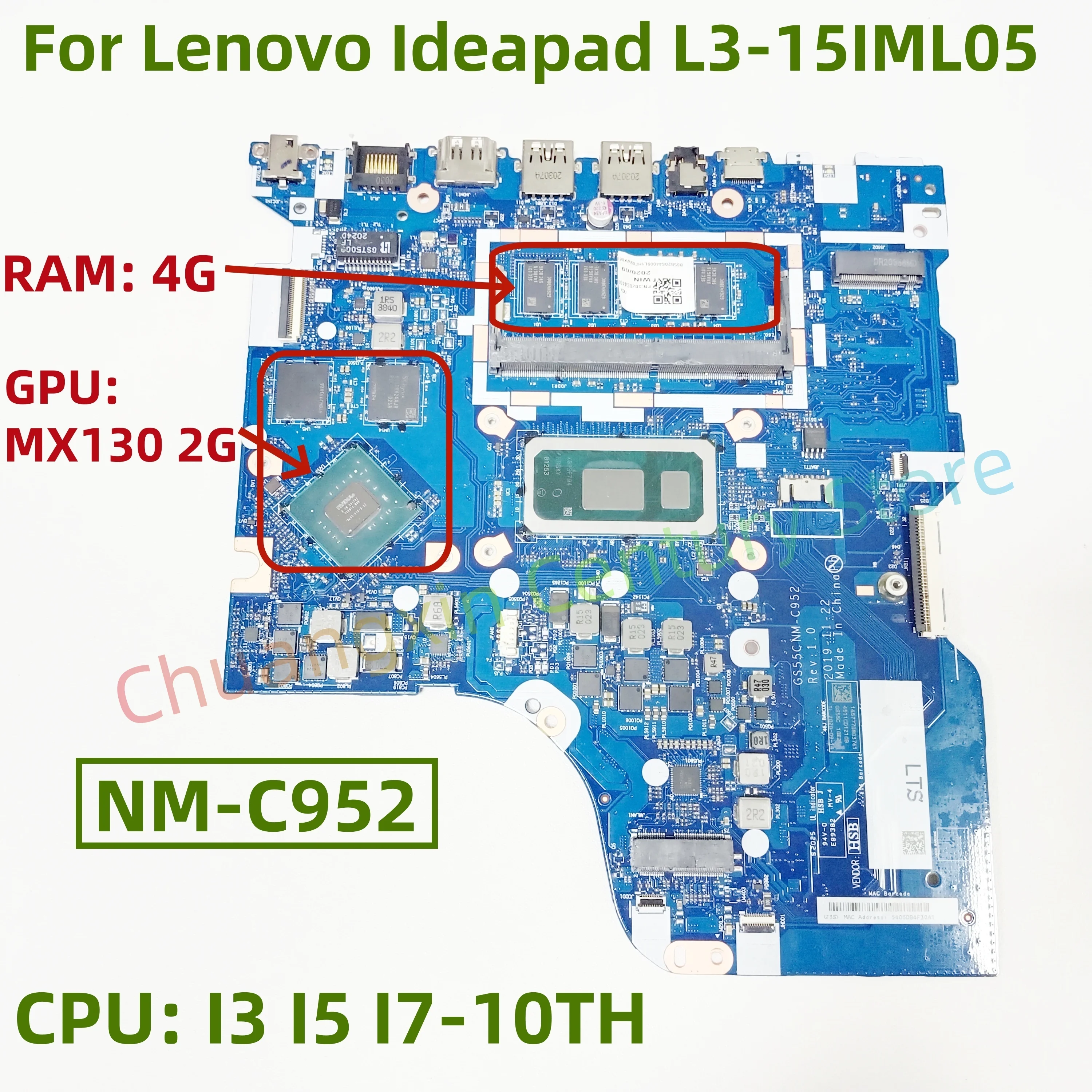 

NM-C952 motherboard is suitable for Lenovo Ideapad L3-15IML05 laptop CPU: I3 I5 I7-10TH GPU:MX130 2G RAM: 4G 100% test