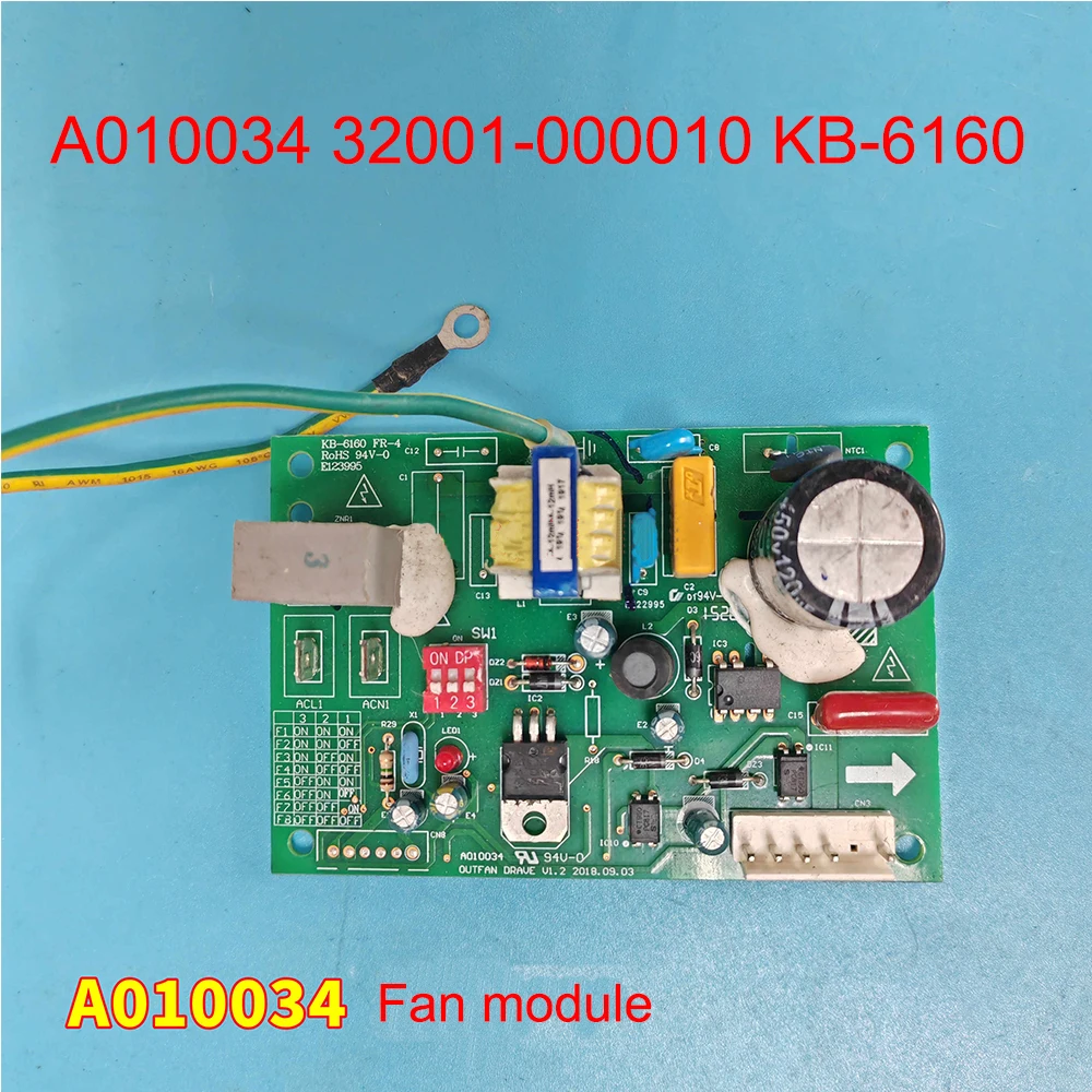 

Подходит для платы модуля вентилятора TCL A010034 32001-000010 KB-6160