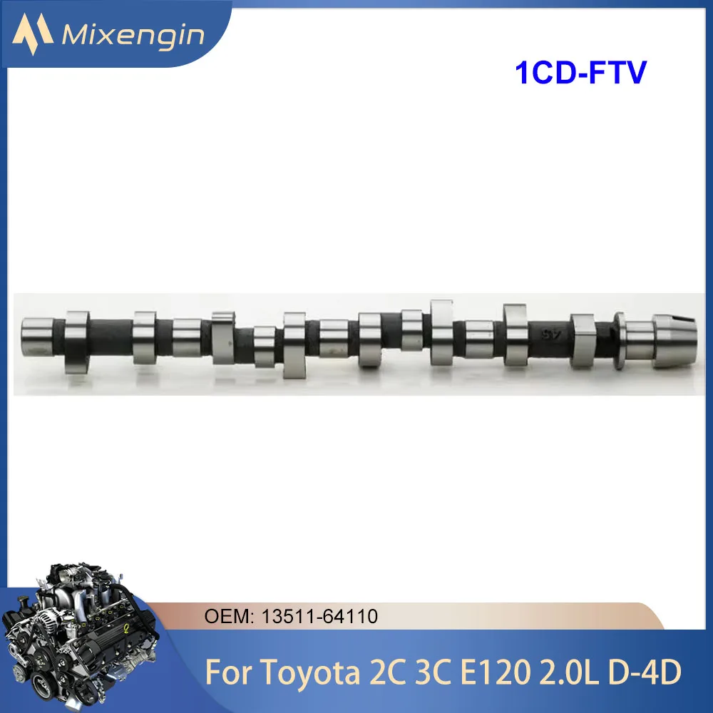 Engine Exhaust Camshaft Fit 2.0 L For Toyota 2C 3C Corolla Kombi Town Ace E120 1CD-FTV 2.0L D-4D 85-16 13511-64110