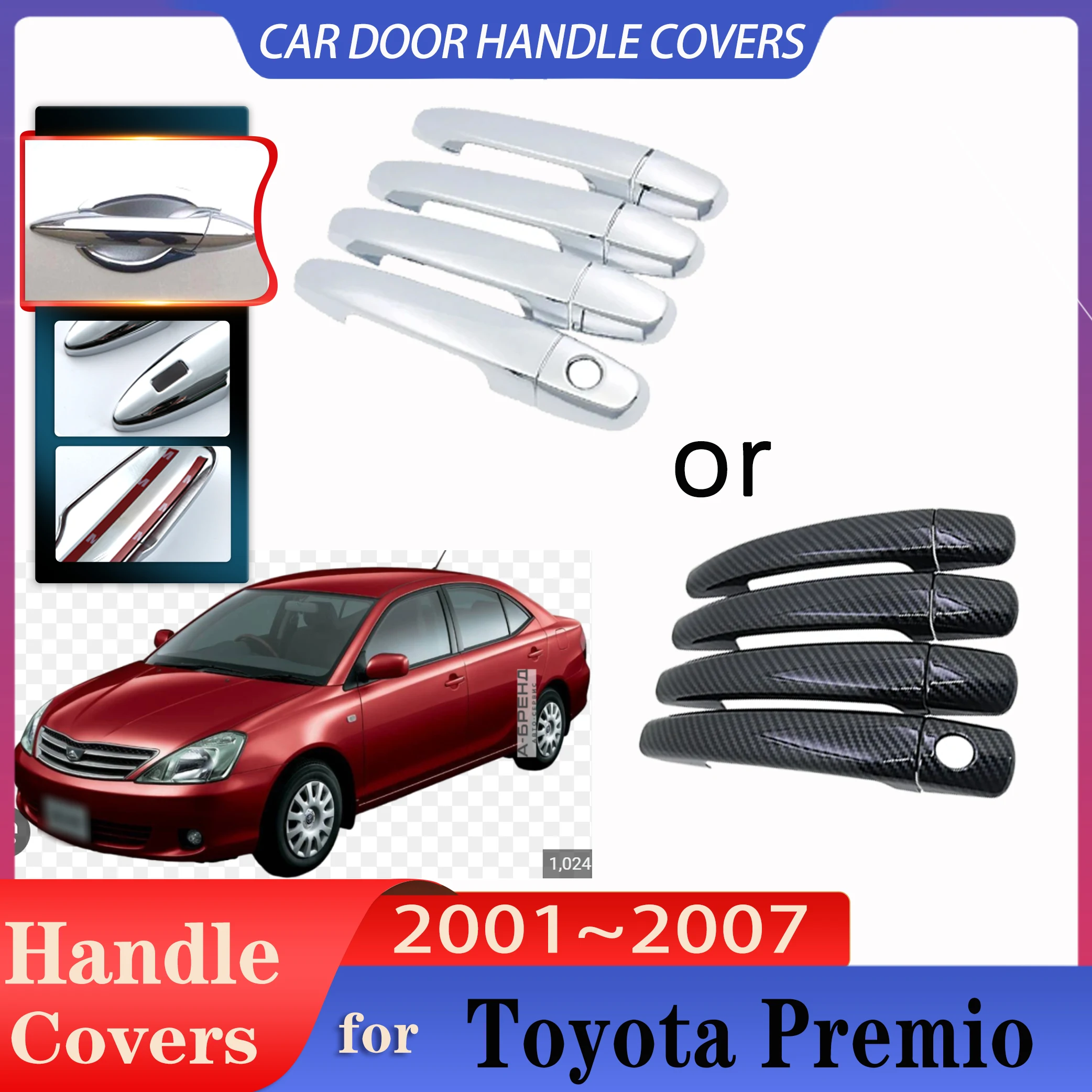 

Car Door Handle Covers for Toyota Allion Premio T240 2001~2007 Imitation Carbon Fiber Handles Or Chrome Door Handles Accessories