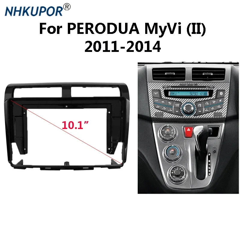 Car Radio Fascias For PERODUA MyVi II 2011 2012 2013 2014 Auto Stereo Dashboard Panel Mounting Bezel Faceplate Frame Dash Kit