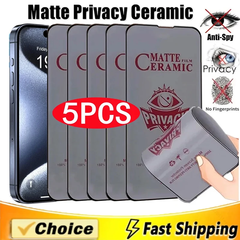 

5Pcs Matte Ceramic Privacy Screen Protector For iPhone 15 13 12 11 14 Pro Max Mini Anti-spy Film For IPhone XS MAX X XR 7 8 Plus