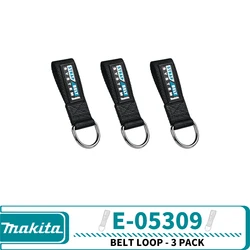 Makita E-05309 E-05315 Belt Loop Power Tool Accessories