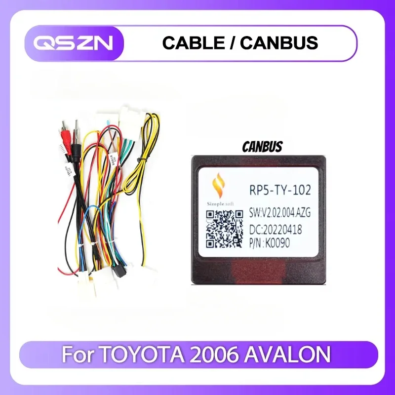 QSZN Car Radio Canbus Box TY-SS-01/RP5-TY-002/RP5-TY-102 For TOYOTA 2006 AVALON  Wiring Harness Power Cable Android