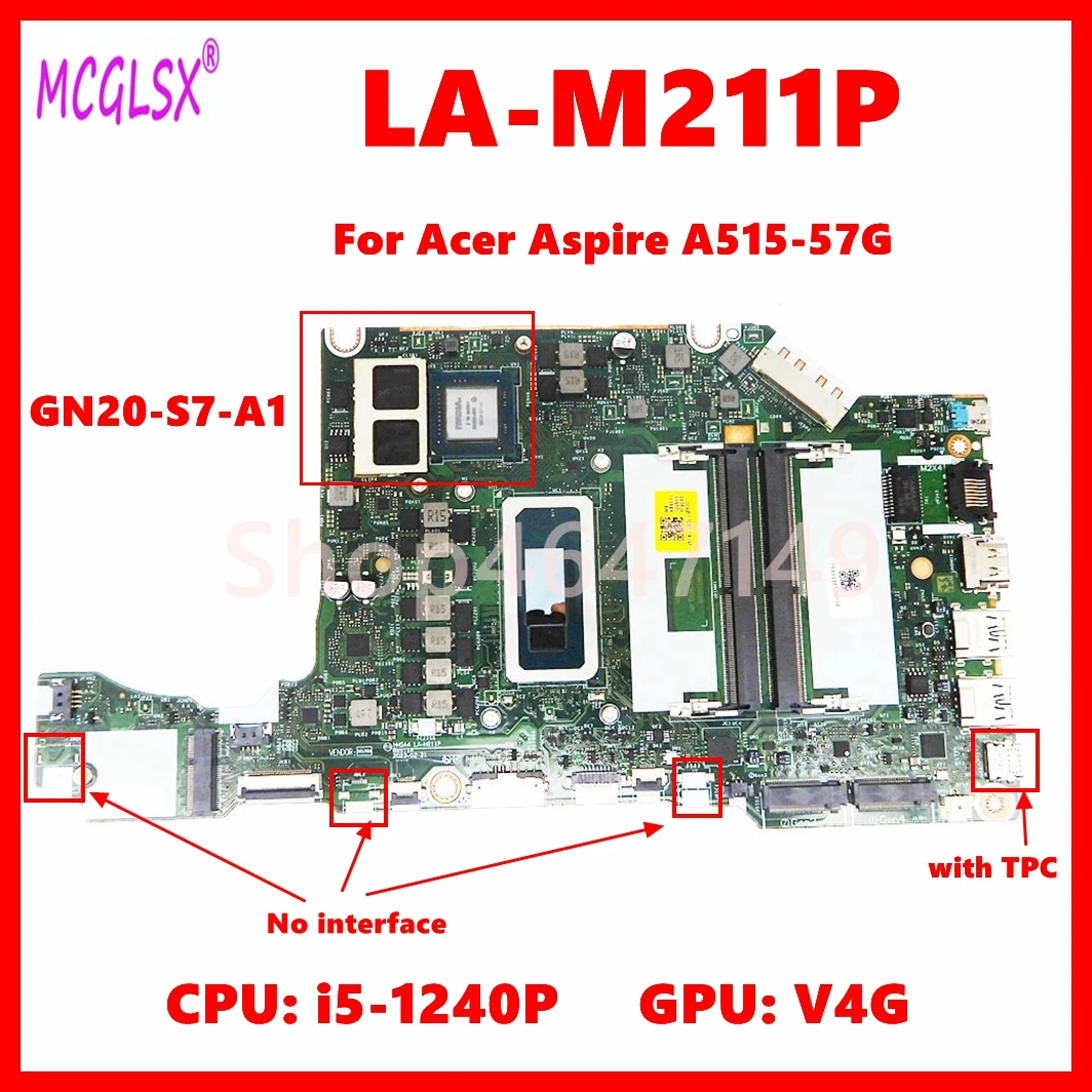 LA-M211P laptop motherboard For Acer Aspire A515-57G notebook mainboard with I5 I7-12th gen CPU MX550-V4G/RTX2050-V2G GPU DDR4