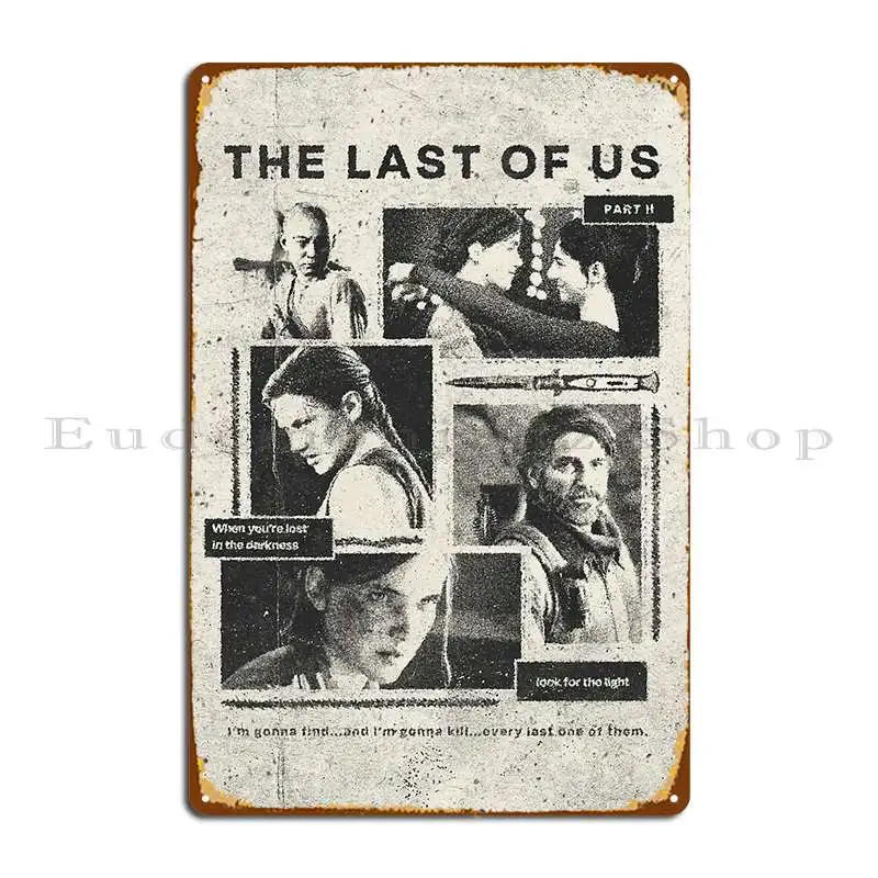 L\'ultimo di noi Design Poster Game Movie Ellie Williams robe Miller Metal Sign Garage Cinema Cave Club Printing Tin Sign Poster